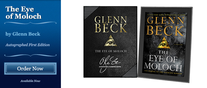 The Eye of Moloch - Glenn Beck